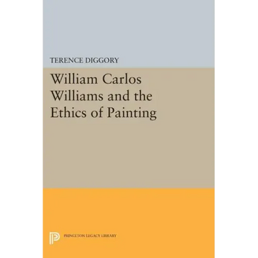 William Carlos Williams and the Ethics of Painting