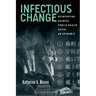 Infectious Change: Reinventing Chinese Public Health After an Epidemic