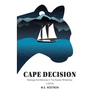 Cape Decision: Revenge and Remorse in the Alaskan Wilderness