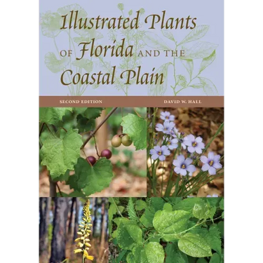 Illustrated Plants of Florida and the Coastal Plain