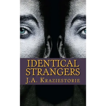 Identical Strangers: A Julian Crowder Saga