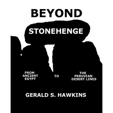 Beyond Stonehenge