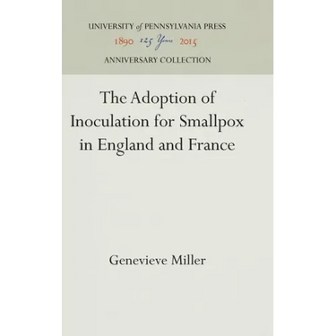 The Adoption of Inoculation for Smallpox in England and France