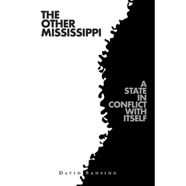The Other Mississippi: A State in Conflict with Itself