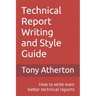 Technical Report Writing and Style Guide: How to write even better technical reports.