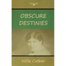 Obscure Destinies