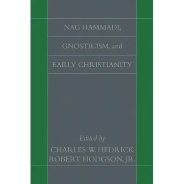 Nag Hammadi, Gnosticism, and Early Christianity