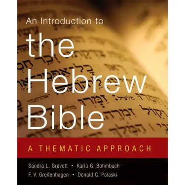Introduction to the Hebrew Bible: A Thematic Approach