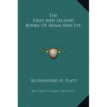 The First and Second Books of Adam and Eve