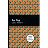 So Big: Large Print Edition