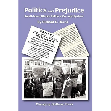 Politics and Prejudice: Small-town Blacks battle a corrupt system
