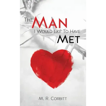 The Man I Would Liked to Have Met