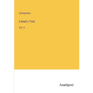 Linnet's Trial: Vol. II