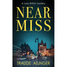 Near Miss: A cozy British mystery