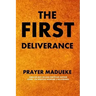 The First Deliverance
