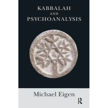 Kabbalah and Psychoanalysis