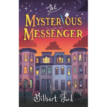 The Mysterious Messenger