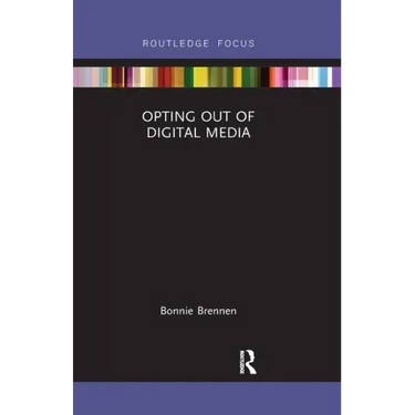 Opting Out of Digital Media