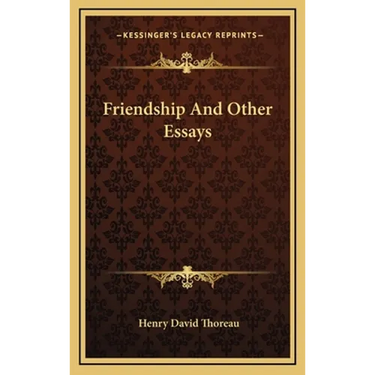 Friendship and Other Essays