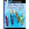 The Day Crayons Quit: An Instructional Guide for Literature