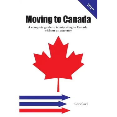 Moving to Canada: A complete guide to immigrating to Canada without an attorney