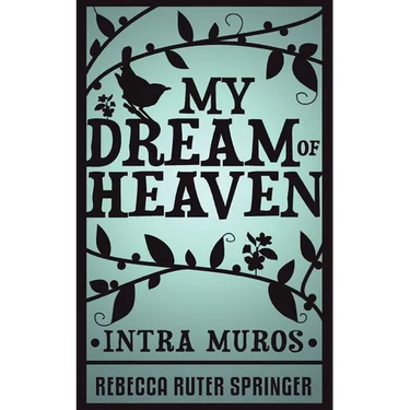 My Dream of Heaven