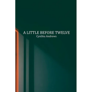 A Little Before Twelve