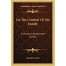 For the Comfort of the Family: A Vacation Experiment (1914)