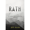 RATH - A Post-Apocalyptic Novel