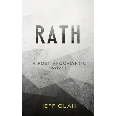 RATH - A Post-Apocalyptic Novel