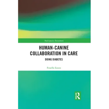 Human-Canine Collaboration in Care: Doing Diabetes