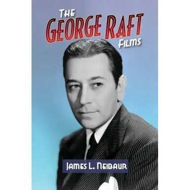 The George Raft Films