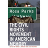 The Civil Rights Movement in American Memory
