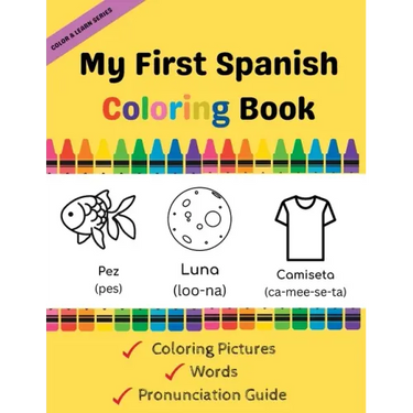 My First Spanish Coloring Book