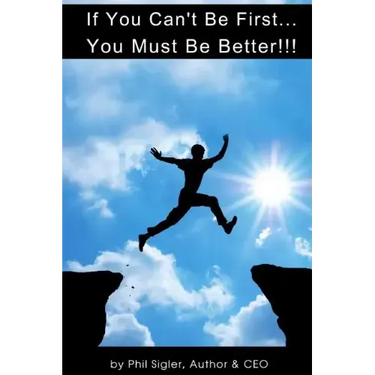 If You Can't Be First You Must Be Better: A Business Plan Workbook