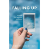 Falling Up: A Guide For Nervous Mediums