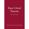 Race Critical Theories
