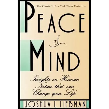 Peace of Mind: Insights on Human Nature That Can Change Your Life