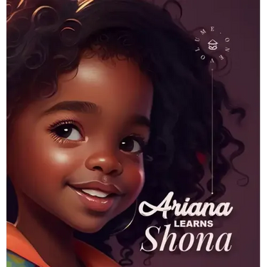 Ariana Learns Shona: A delightful book that introduces young readers to the Shona language.