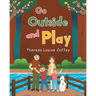 Go Outside and Play