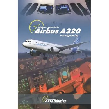 Airbus A320: Emergencies