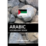 Arabic Vocabulary Book: A Topic Based Approach