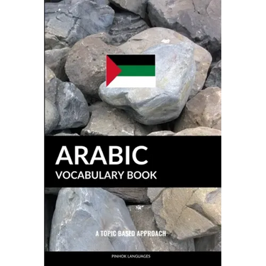 Arabic Vocabulary Book: A Topic Based Approach