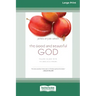The Good and Beautiful God: Falling in Love with the God Jesus Knows (Apprentice (IVP Books) (16pt Large Print Edition)
