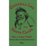 General Lee and Santa Claus: Mrs. Louise Clack's Christmas Gift To Her Little Southern Friends