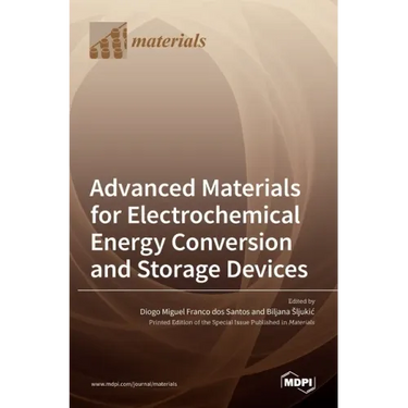 Advanced Materials for Electrochemical Energy Conversion and Storage Devices