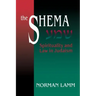 The Shema: Spirituality and Law in Judaism (Revised)