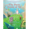 The Parts Inside of Me