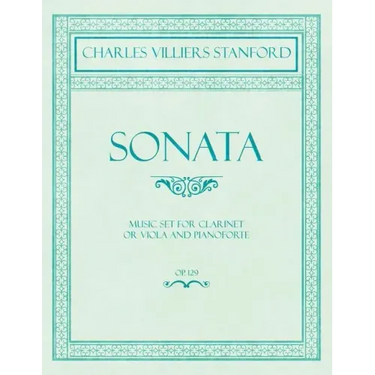 Sonata - Music Set for Clarinet or Viola and Pianoforte - Op.129