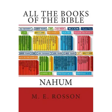 All the Books of the Bible: The Book of Nahum